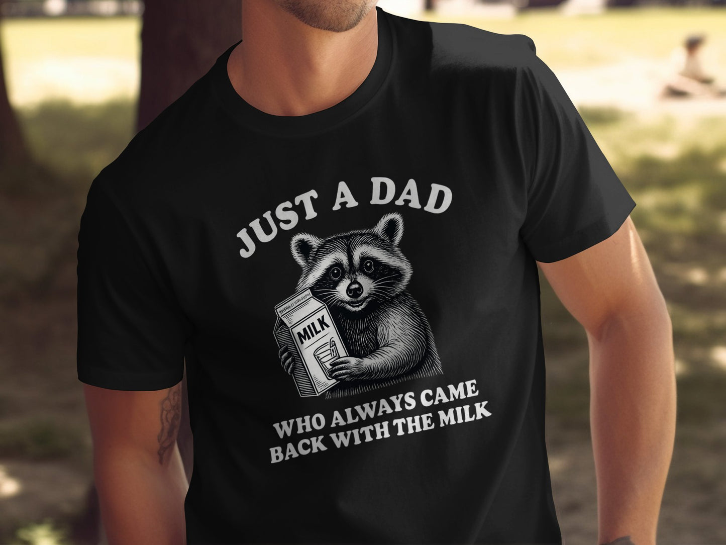 Just A Dad Who Always Came Back With The Milk product type