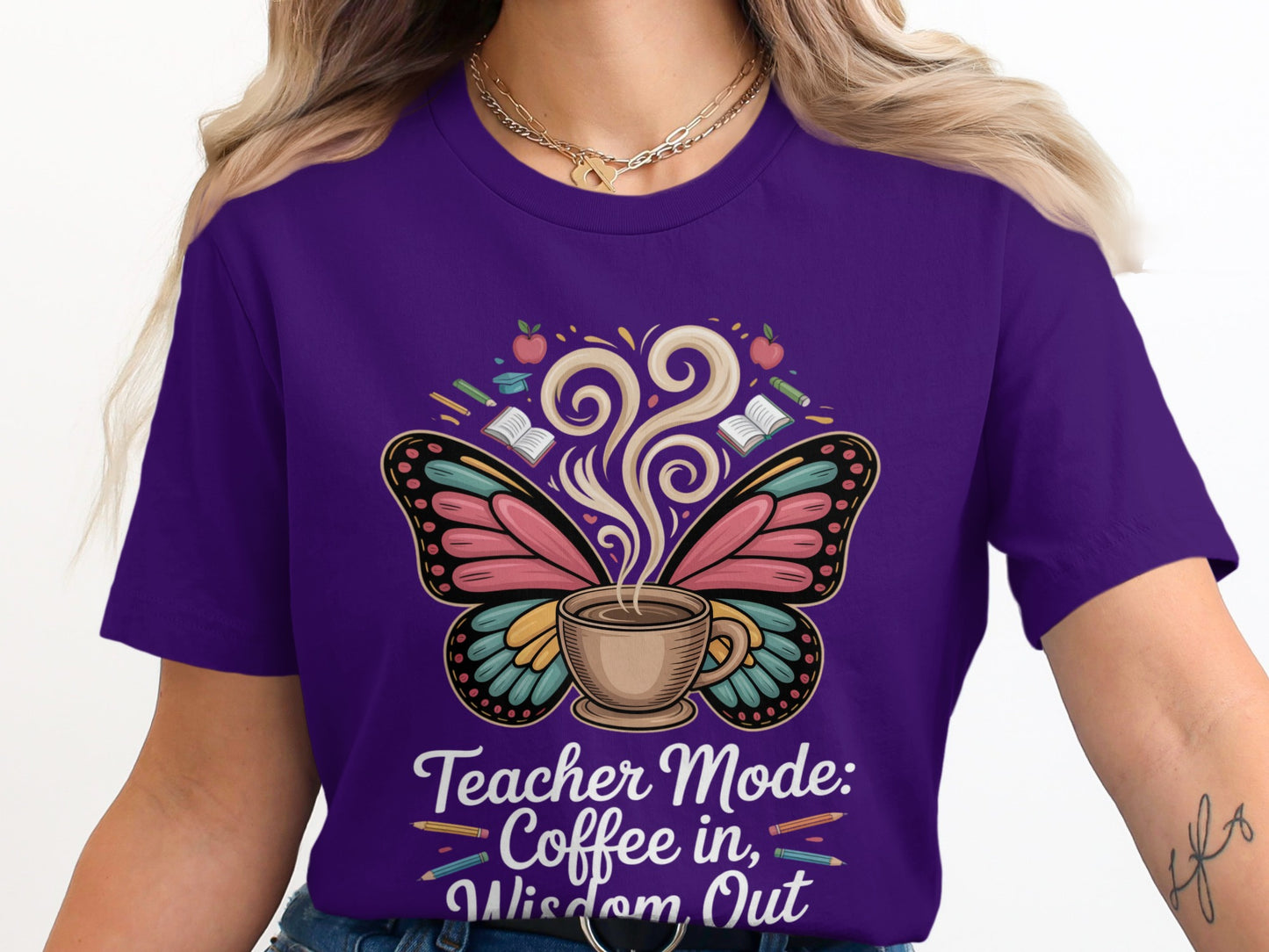 Teacher Mode Coffee in Wisdom Out T-Shirt product