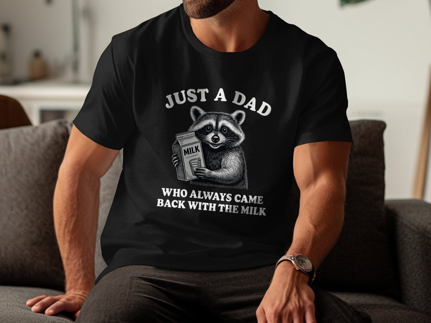 Just a Dad Who Always Came Back With The Milk product type