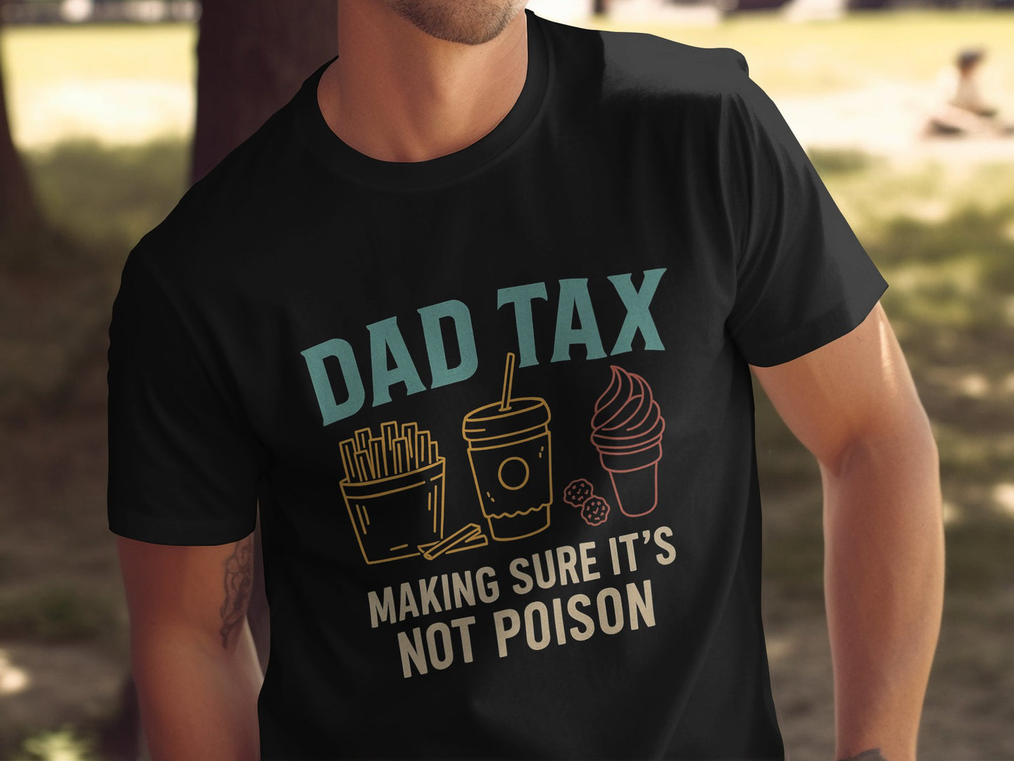 Dad Tax Making Sure It's Not Poison Shirt product