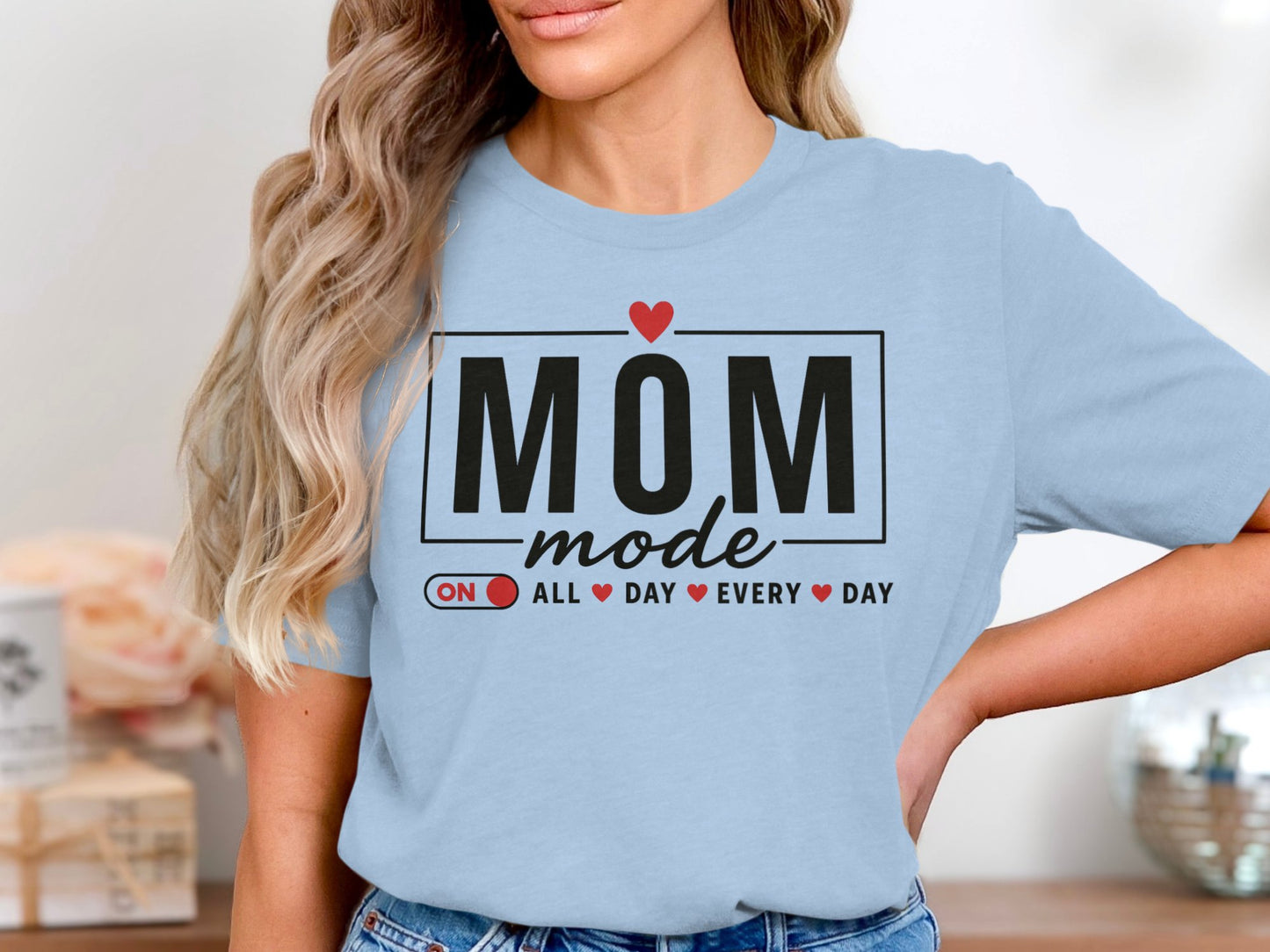 MOM Mode On All Day Every Day Graphic product