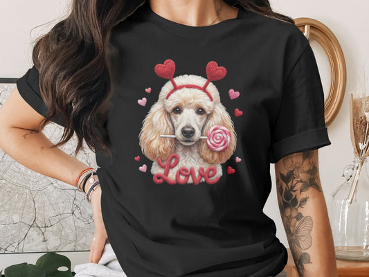 Valentine Poodle T-Shirt, Cute Dog Tee, Love Heart Headband, Candy Gift, Unique Dog Lover T-Shirt, Valentine's Day Gift T-Shirt