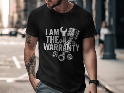 I Am The Warranty Mechanic Shirt Automotive Product