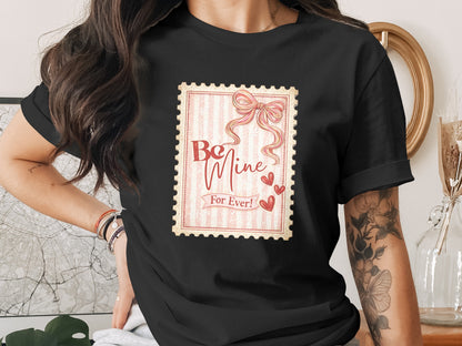 Be Mine Forever Cute Valentine's Day T-shirt