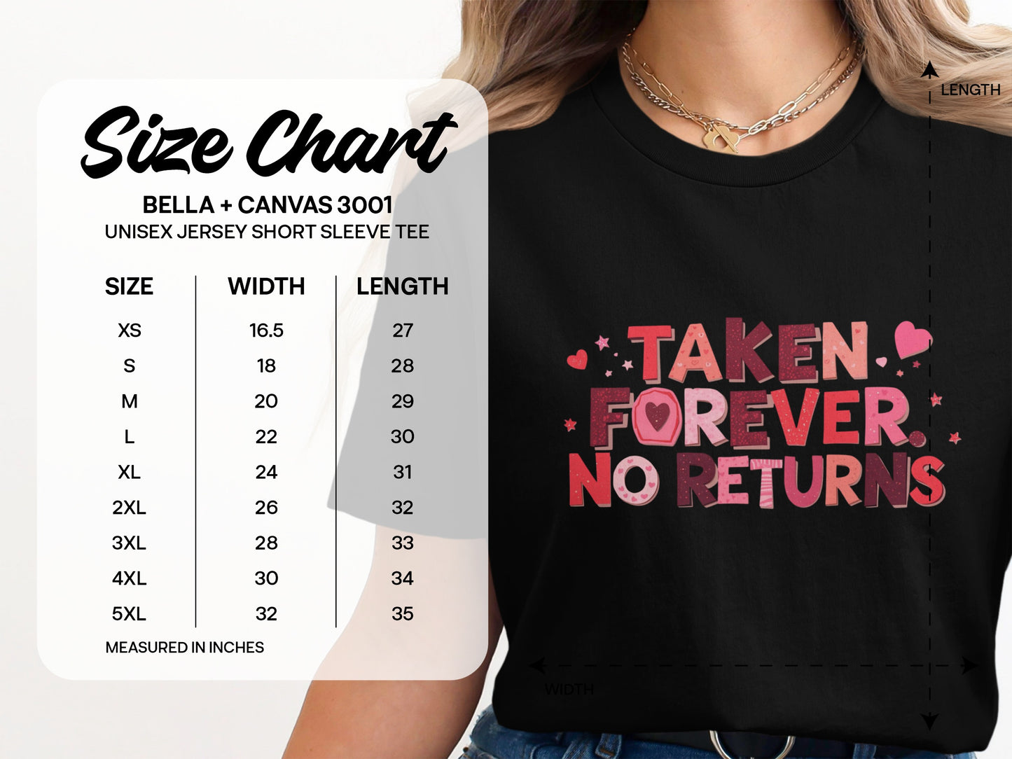 Taken Forever No Returns Bella+Canvas 3001 Jersey Tee