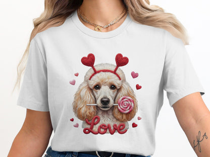 Valentine Poodle T-Shirt, Cute Dog Tee, Love Heart Headband, Candy Gift, Unique Dog Lover T-Shirt, Valentine's Day Gift T-Shirt