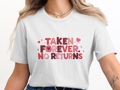 Taken Forever No Returns Graphic Tee