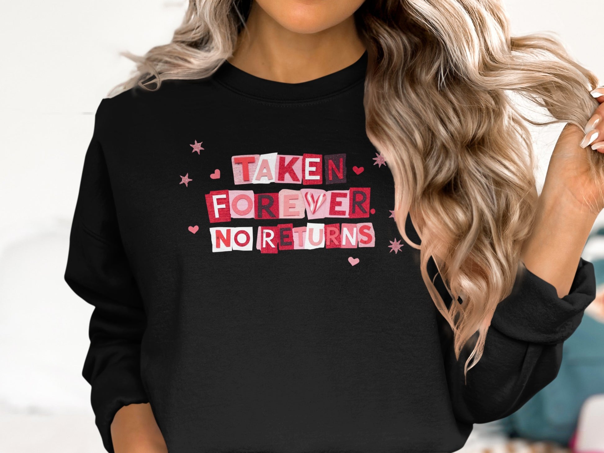 Taken Forever No Returns Graphic Sweatshirt Top