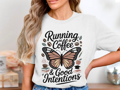 Running on Coffee and Good Intentions T-Shirt product type